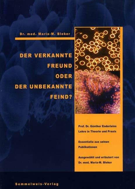 Produktbild Der verkannte Freund oder der unbekannte Feind (Deutsch, Maria M Bleker, 2004)
