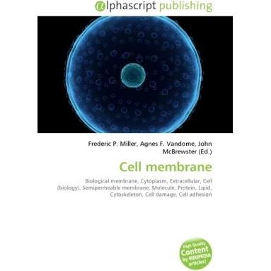 Cell membrane, Fachbücher von Agnes F. Vandome, Frederic P. Miller, John McBrewster