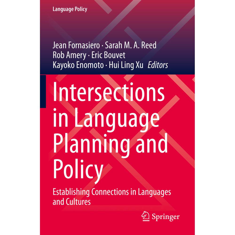 Intersections in Language Planning and Policy, Fachbücher von Eric Bouvet, Jean Fornasiero, Rob Amery, Kayoko Enomoto, H...