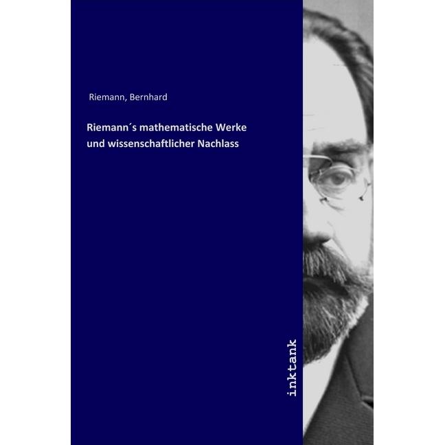 Riemann:Riemann s mathematische Werke u, Fachbücher von Bernhard Riemann