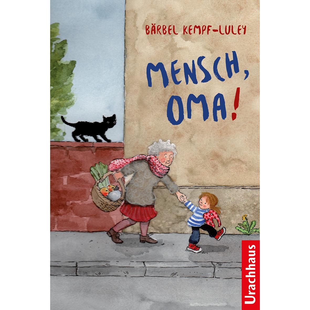 Mensch, Oma!, Kinderbücher von Bärbel Kempf-Luley, Sanne Dufft