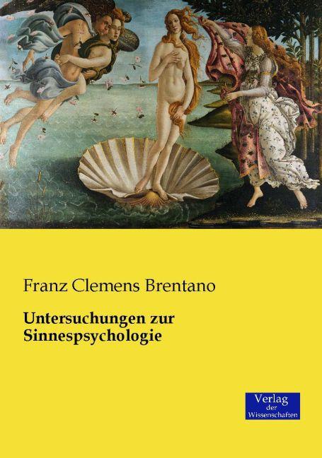 Produktbild Untersuchungen zur Sinnespsychologie (Deutsch, Franz Clemens Brentano, 2015)