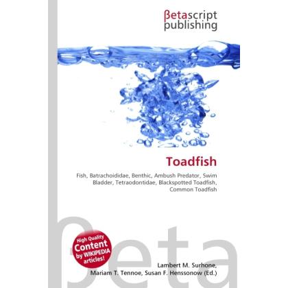 Toadfish, Fachbücher von Susan F. Marseken, Lambert M. Surhone, Miriam T. Timpledon