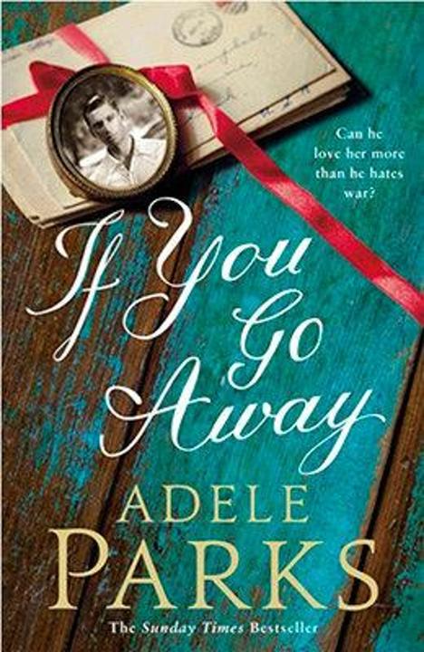 Produktbild If You Go Away (Englisch, Adele Parks, 2015)