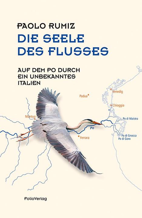 Produktbild Die Seele des Flusses (Deutsch, Karin Fleischanderl, Paolo Rumiz, 2018)