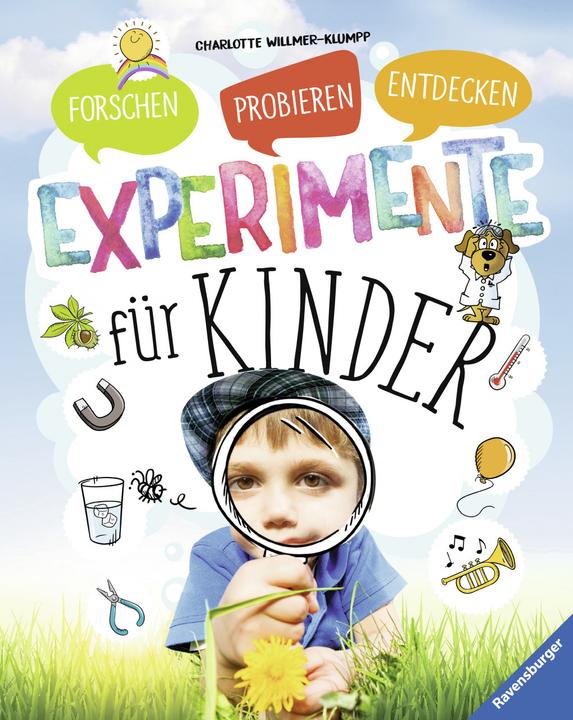 Produktbild Ravensburger Experimente für Kinder (Deutsch, Billa Spiegelhauer, Charlotte Willmer-Klumpp, Silke Voigt, 2018)