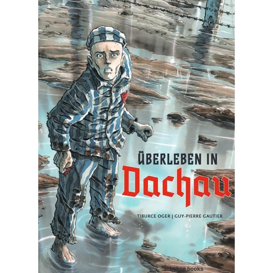 Thumbnail - Überleben in Dachau, Fachbücher von Guy-Pierre, Tiburce Oger