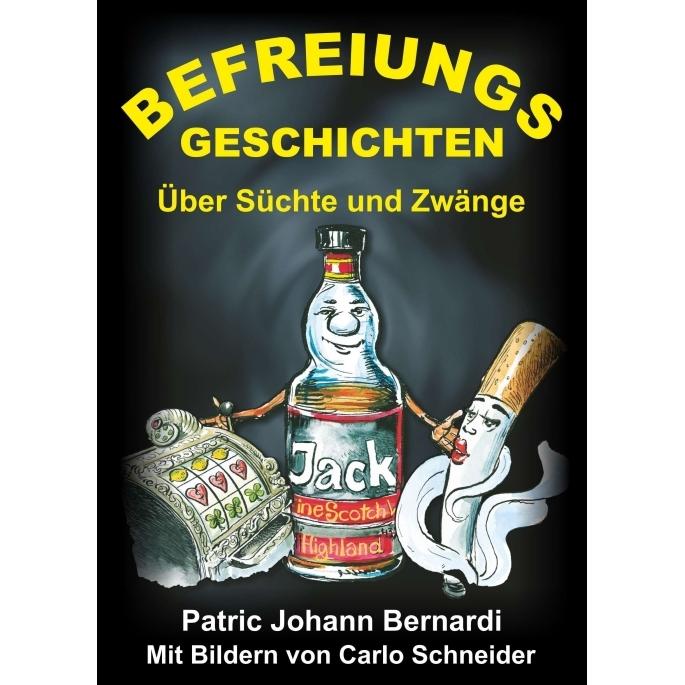 Befreiungsgeschichten, Ratgeber von Patric Johann Bernardi