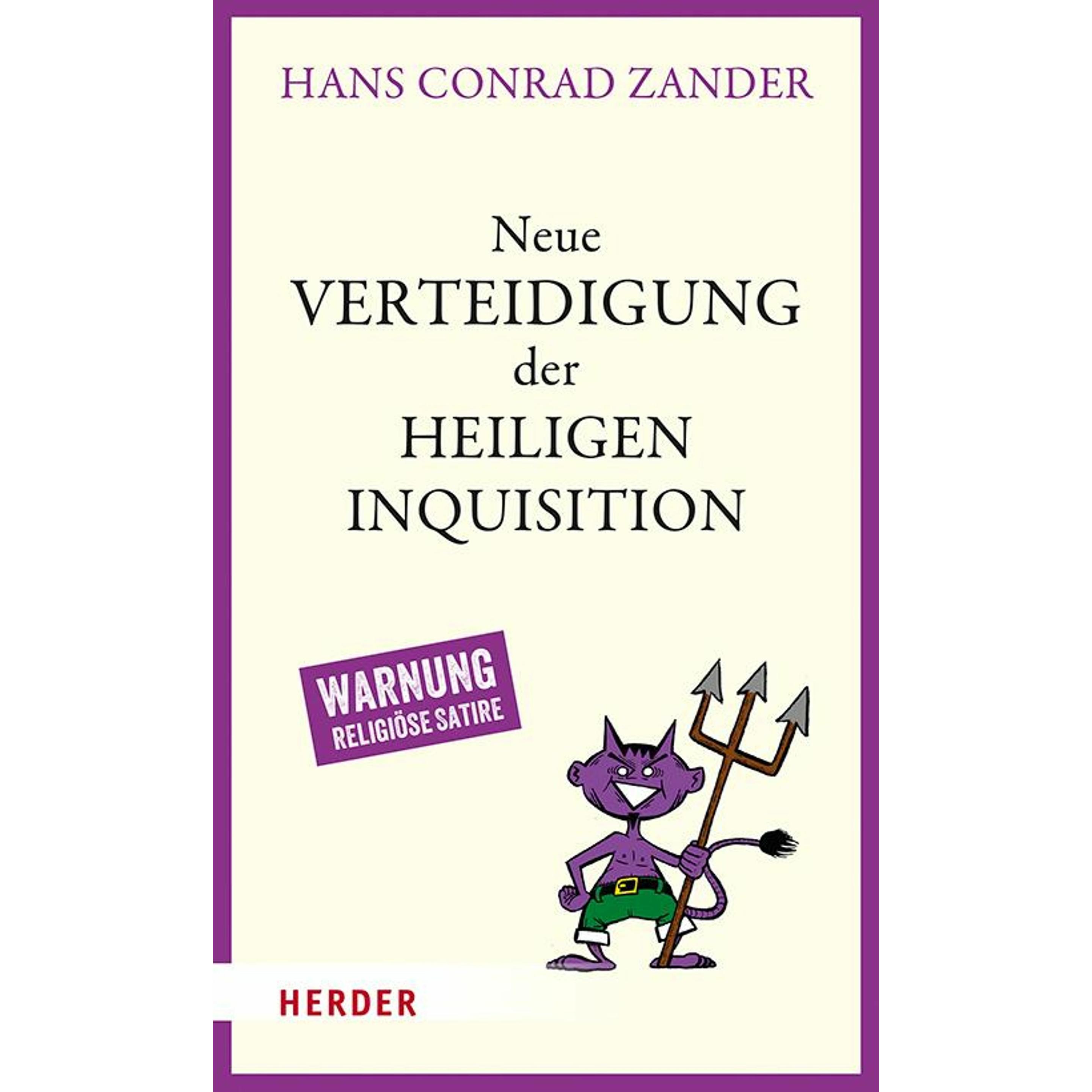 Neue Verteidigung der Heiligen Inquisition, Fachbücher von Hans Conrad Zander