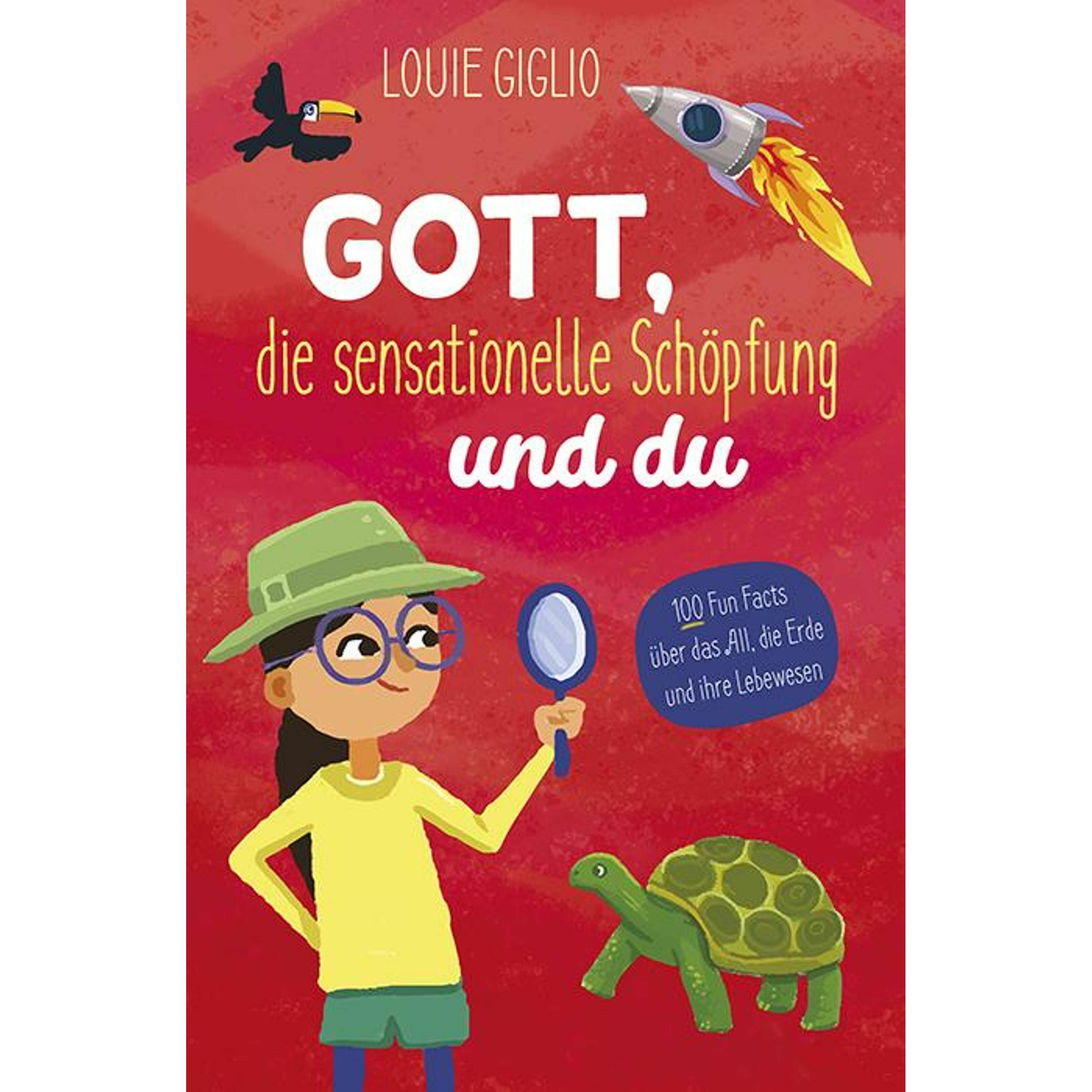 Gott, die sensationelle Schöpfung und du, Kinderbücher von Louie Giglio