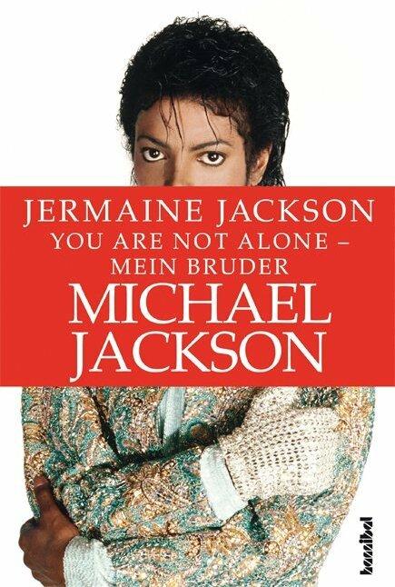 Produktbild You are not alone - Mein Bruder Michael Jackson (Deutsch, Jermaine Jackson, 2012)