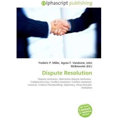 Dispute Resolution, Fachbücher von John McBrewster, Agnes F. Vandome, Frederic P. Miller