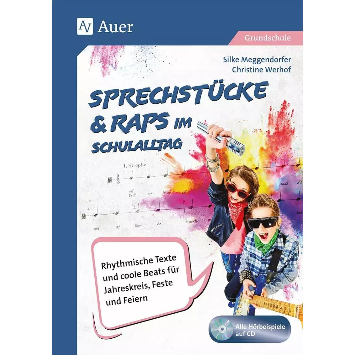 Sprechstücke & Raps im Schulalltag, Schulbücher von Christine Werhof, Silke Meggendorfer