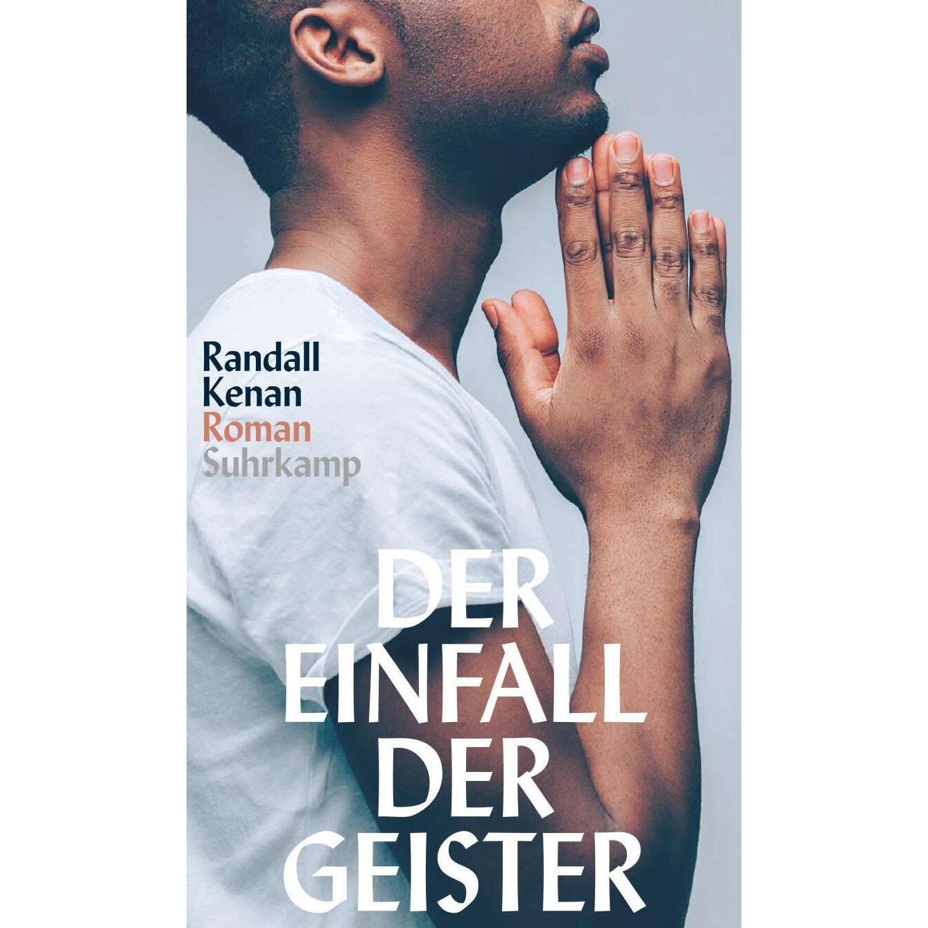 Der Einfall der Geister, Belletristik von Randall Kenan