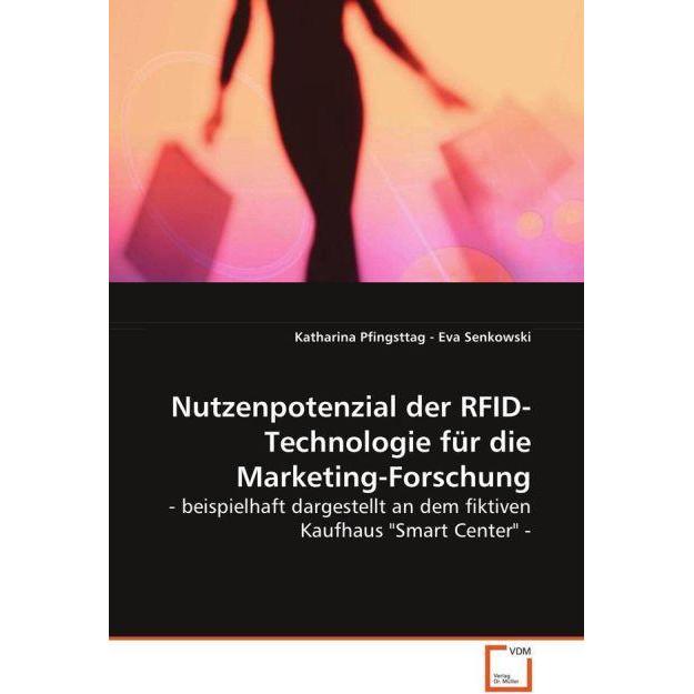 Nutzenpotenzial der RFID-Technologie für die Marketing-Forschung, Fachbücher