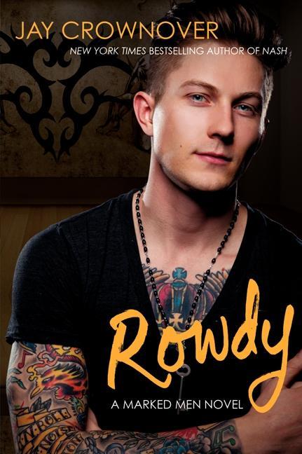 Produktbild Rowdy (Englisch, Jay Crownover, 2014)