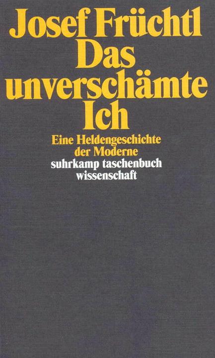 Produktbild Das unverschämte Ich (Deutsch, Josef Früchtl, 2004)