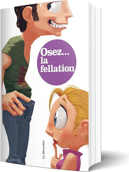 Image du produit Osez tout savoir sur la fellation (Français, Dino, 2017)