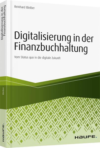 Produktbild Digitalisierung in der Finanzbuchhaltung (Deutsch, Reinhard Bleiber, 2018)