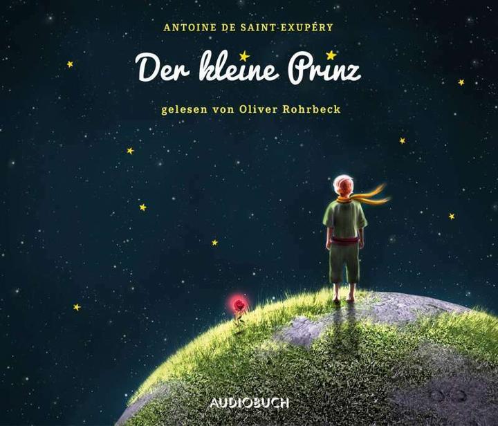 Der kleine Prinz - Sonderausgabe (Antoine Saint-Exupéry, Maja Ueberle-Pfaff, Oliver Rohrbeck, Deutsch)