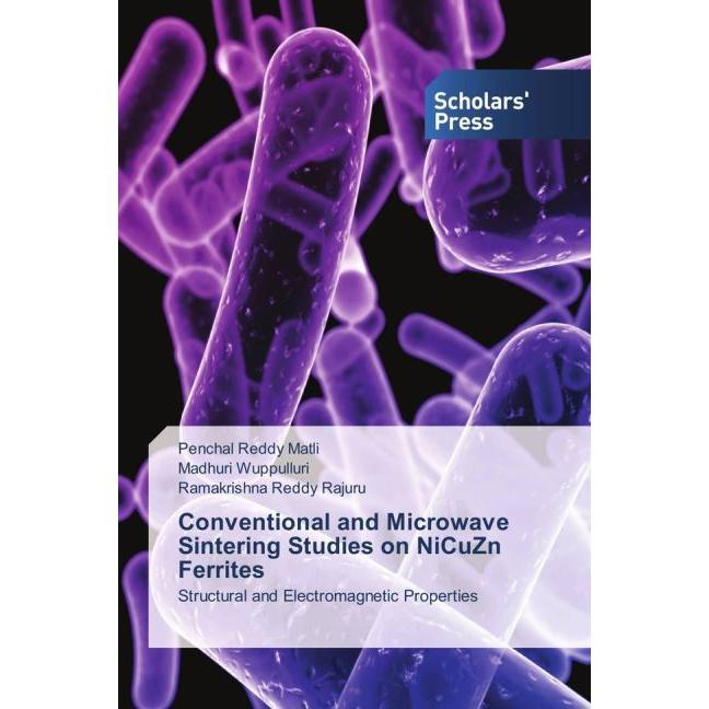 Conventional and Microwave Sintering Studies on NiCuZn Ferrites, Fachbücher von Penchal Reddy Matli, Madhuri Wuppulluri,...