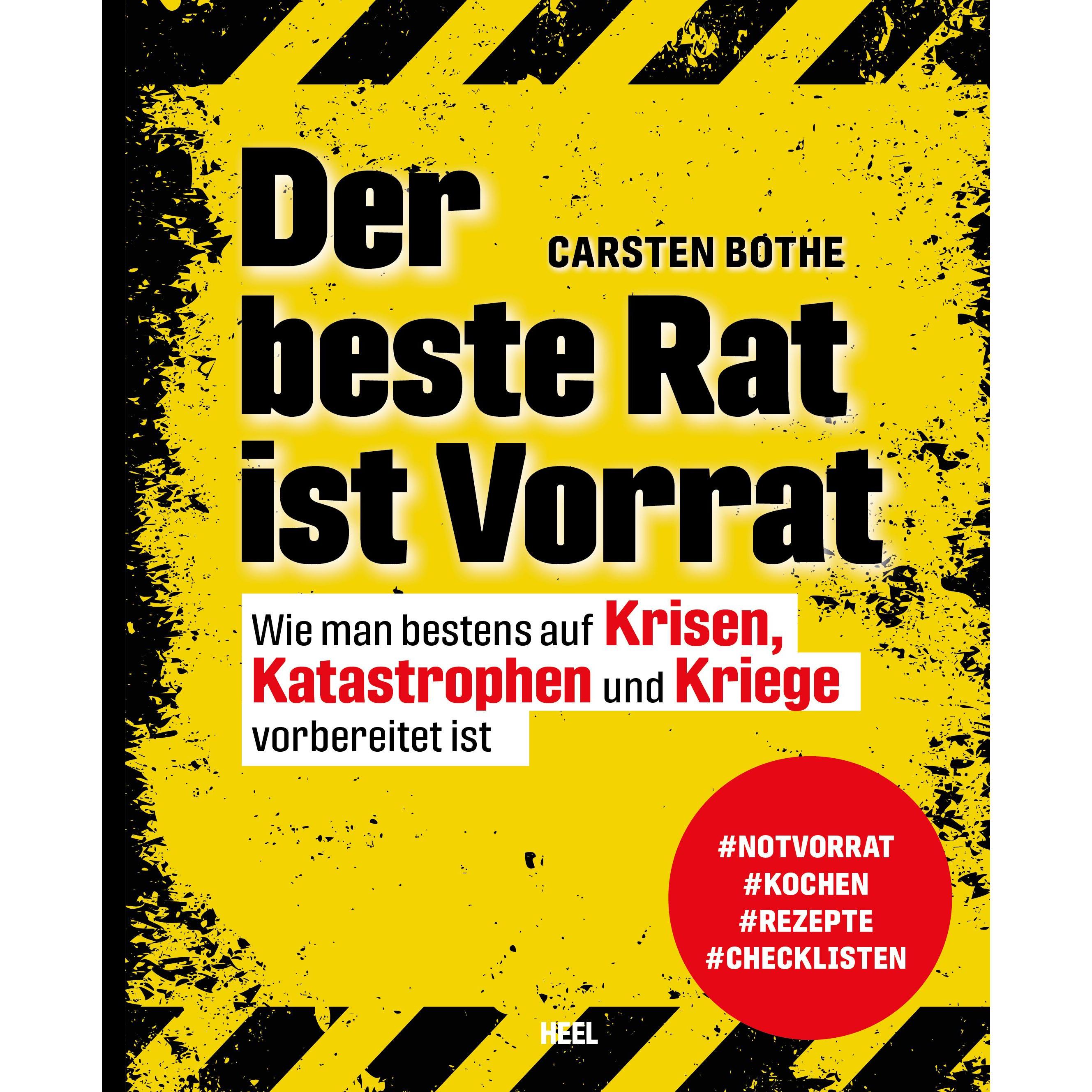 Der beste Rat ist Vorrat, Ratgeber von Carsten Bothe