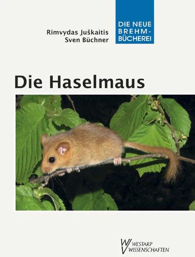 Produktbild Die Haselmaus (Deutsch, Rimvydas Juskaitis, Sven Büchner, 2010)