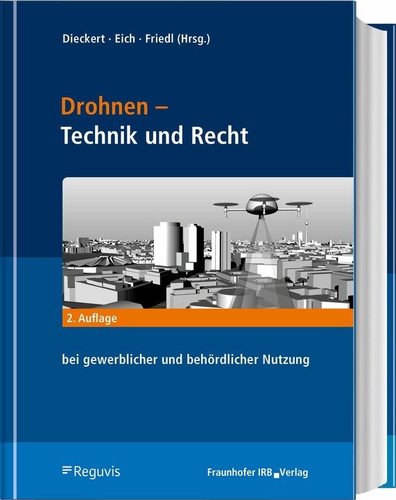 Produktbild Drohnen - Technik, Recht, Nutzen und Trends (Deutsch, Achim, Dieckert, Stephan/Friedl, Ulrich/Eich, 2025)