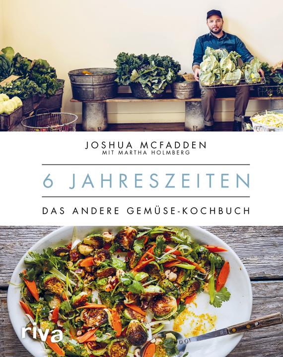 Produktbild 6 Jahreszeiten (Deutsch, Joshua McFadden, Martha Holmberg, 2018)