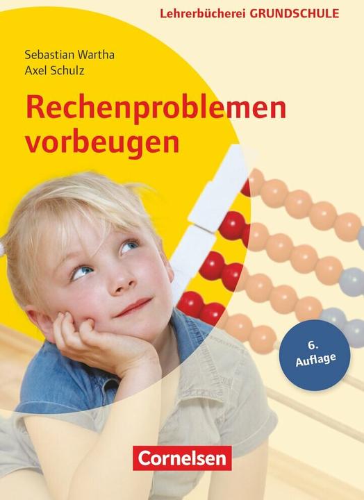 Produktbild Rechenprobleme vorbeugen (Deutsch, Axel Schulz, Sebastian Wartha, 2012)