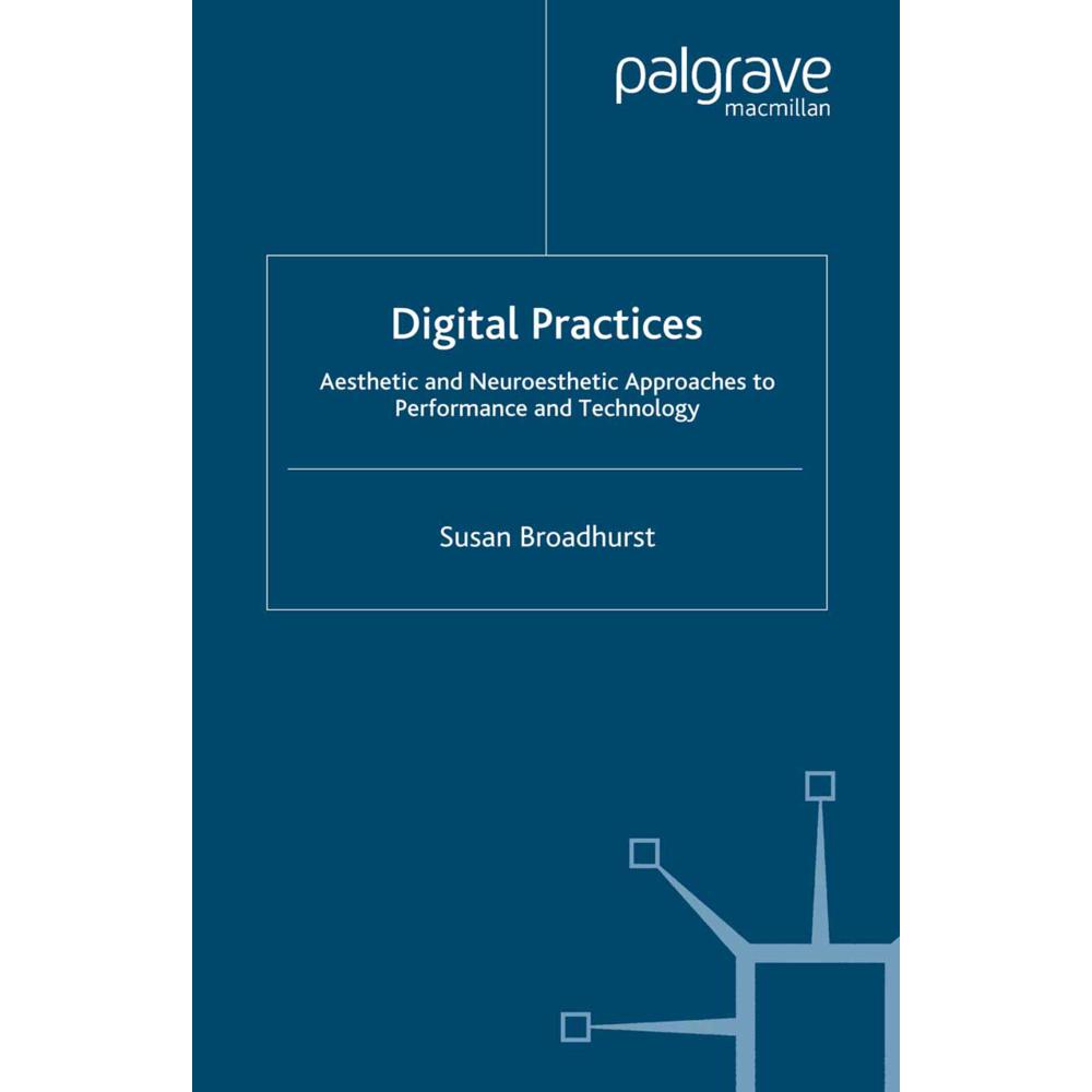 Digital Practices, Fachbücher von S. Broadhurst