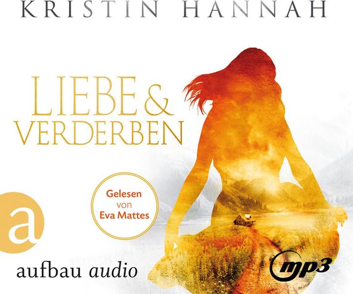 Produktbild Liebe und Verderben (Kristin Hannah, Deutsch)
