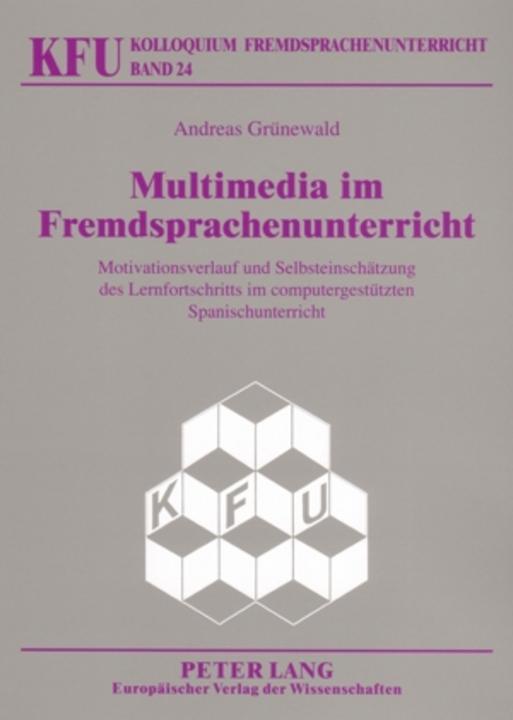 Produktbild Multimedia im Fremdsprachenunterricht (Deutsch, Andreas Grünewald, 2006)
