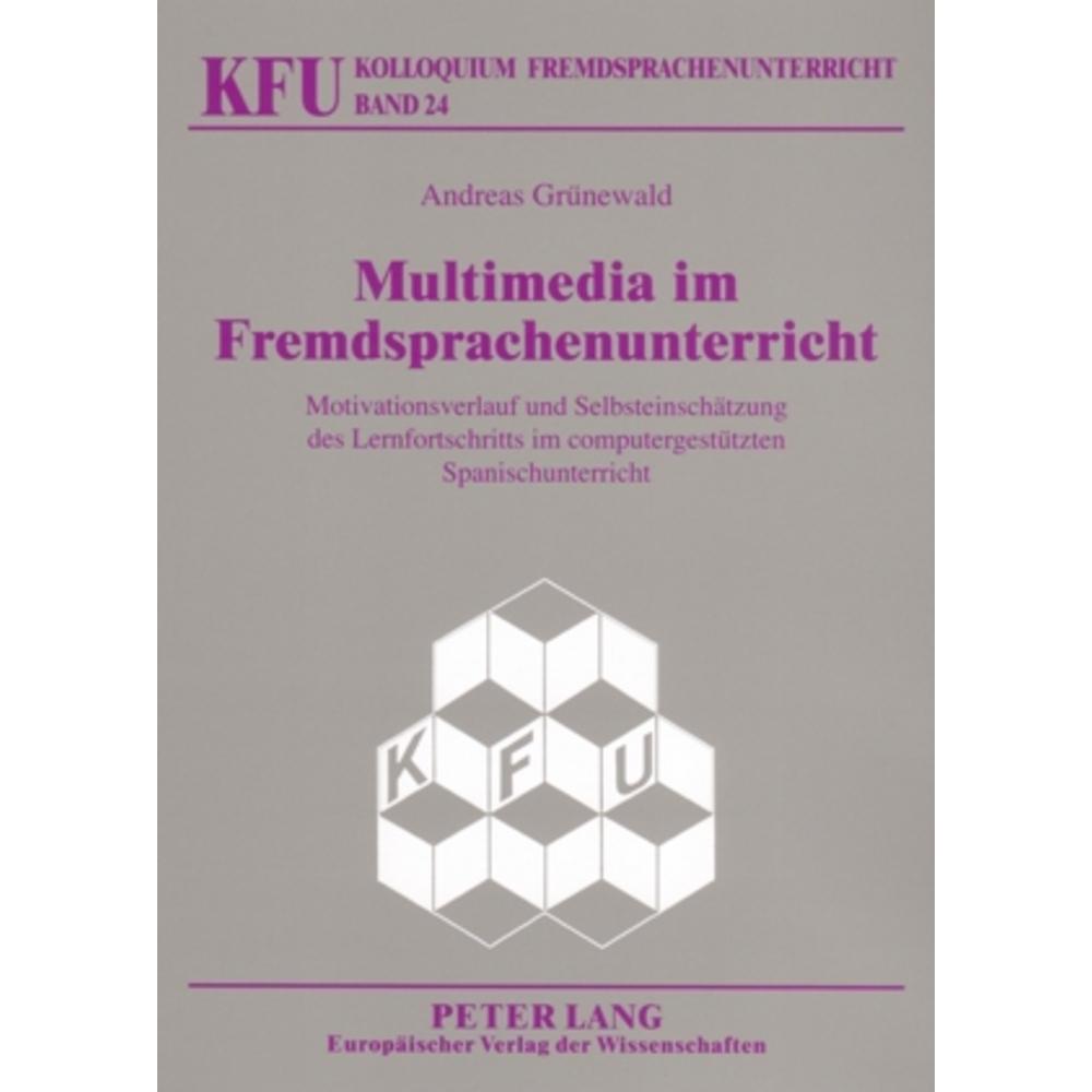 Multimedia im Fremdsprachenunterricht, Fachbücher von Andreas Grünewald