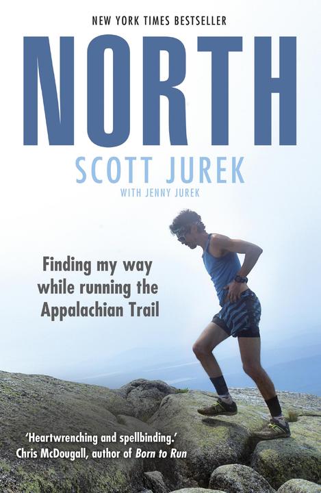 Produktbild North: Finding My Way While Running the Appalachian Trail (Englisch, Scott Jurek, 2019)
