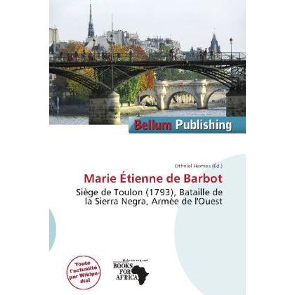 Marie Étienne de Barbot, Fachbücher von Othniel Hermes