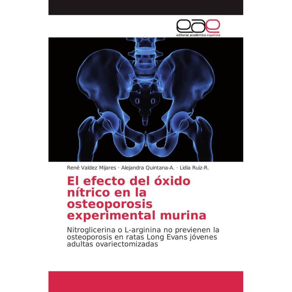 El efecto del óxido nítrico en la osteoporosis experimental murina, Fachbücher