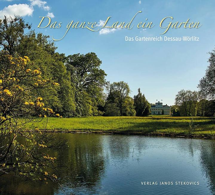 Produktbild Das ganze Land ein Garten (Deutsch, Janos Stekovics, János Stekovics, Thomas Weiss, 2016)