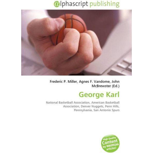 George Karl, Ratgeber von Agnes F. Vandome, Frederic P. Miller, John McBrewster
