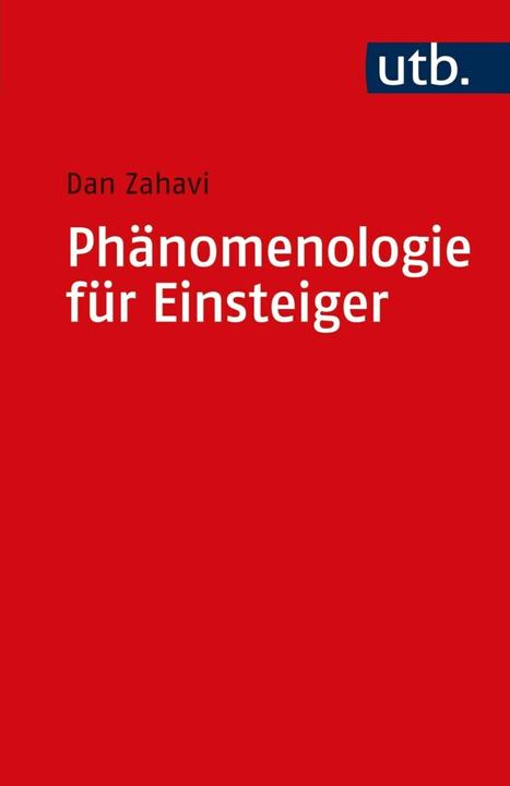 Produktbild Phänomenologie für Einsteiger (Deutsch, Dan(Prof.Dr.), Zahavi, 2007)