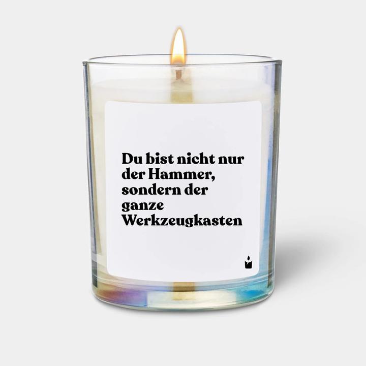 Chatty Candles Duftkerze Flowery Du bist nicht nur der Hammer, sondern der ganze Werkzeugkasten