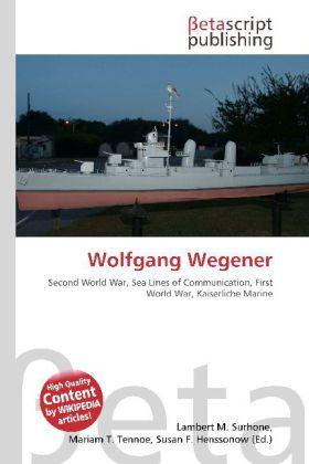 Produktbild Wolfgang Wegener (Englisch, Lambert M. Surhone, Miriam T. Timpledon, Susan F. Marseken, 2010)