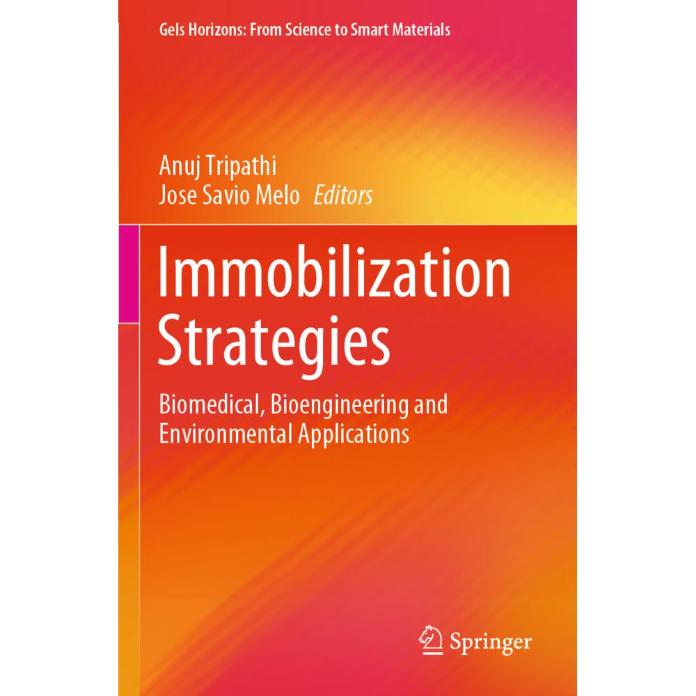 Thumbnail - Immobilization Strategies, Fachbücher von Anuj Tripathi, Jose Savio Melo