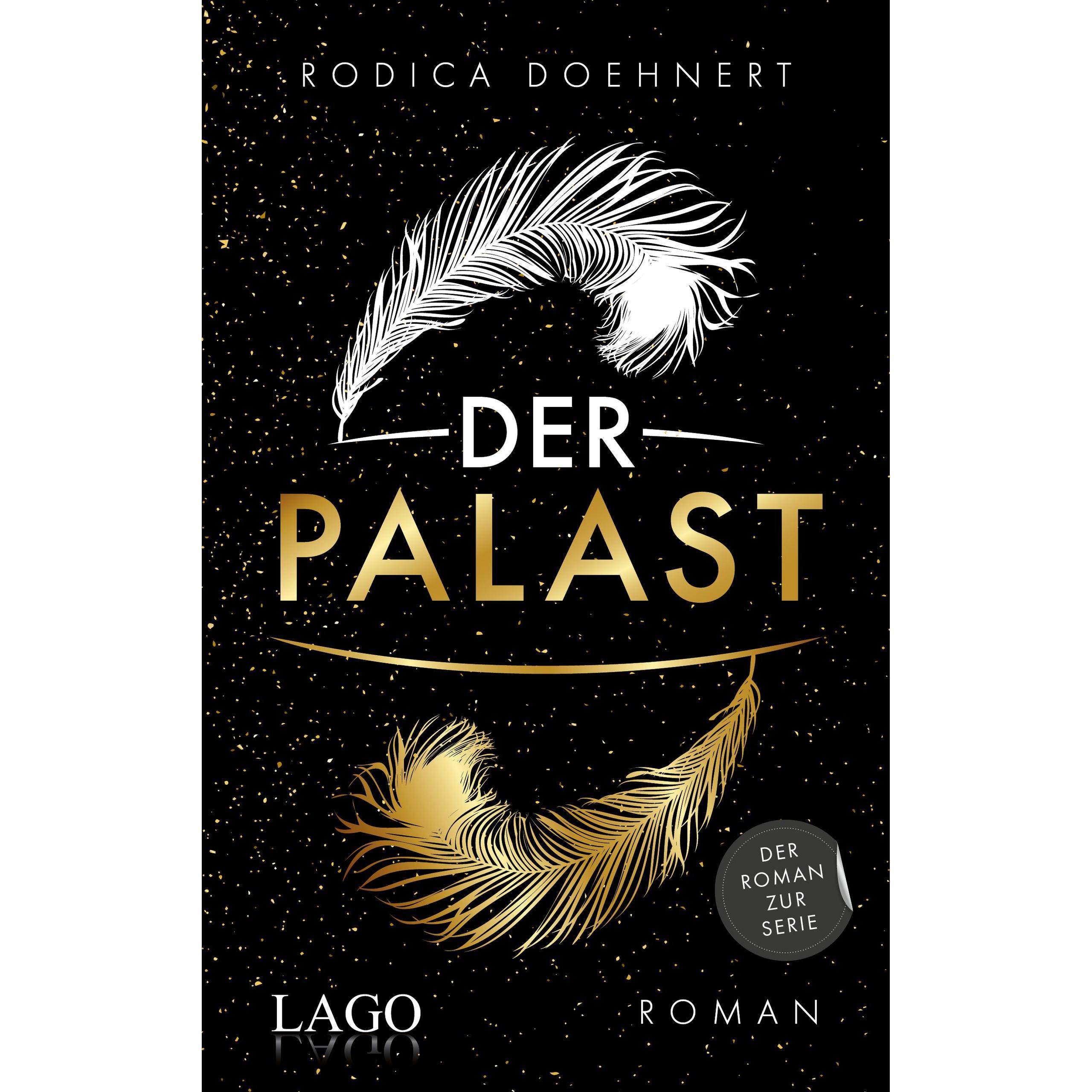 Der Palast, Belletristik von Rodica Doehnert