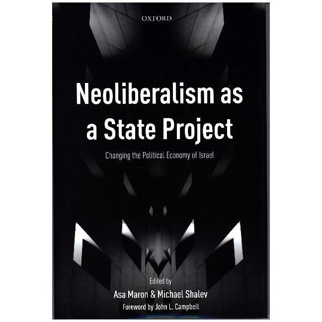 Thumbnail - Neoliberalism as a State Project, Sachbücher von Michael Shalev, Asa Maron
