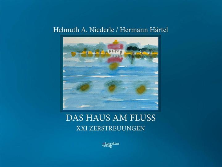 Produktbild Das Haus am Fluss (Helmuth A. Niederle)