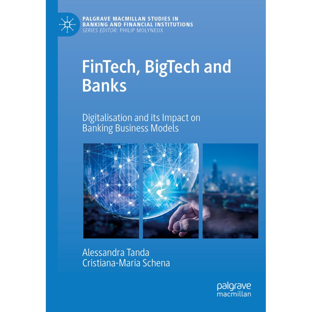 FinTech, BigTech and Banks, Fachbücher von Cristiana-Maria Schena, Alessandra Tanda