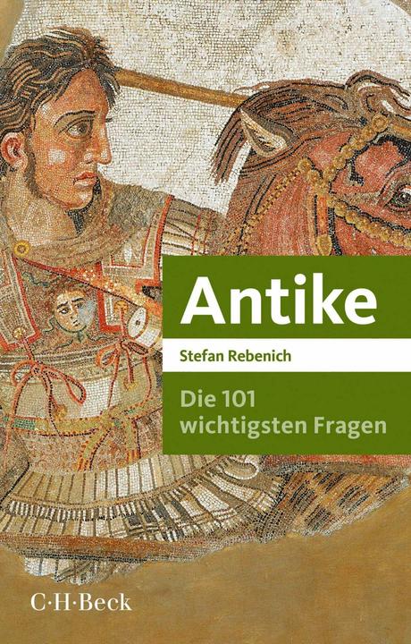 Immagine prodotto Die 101 wichtigsten Fragen - Antike (Tedesco, Stefan Rebenich, 2021)