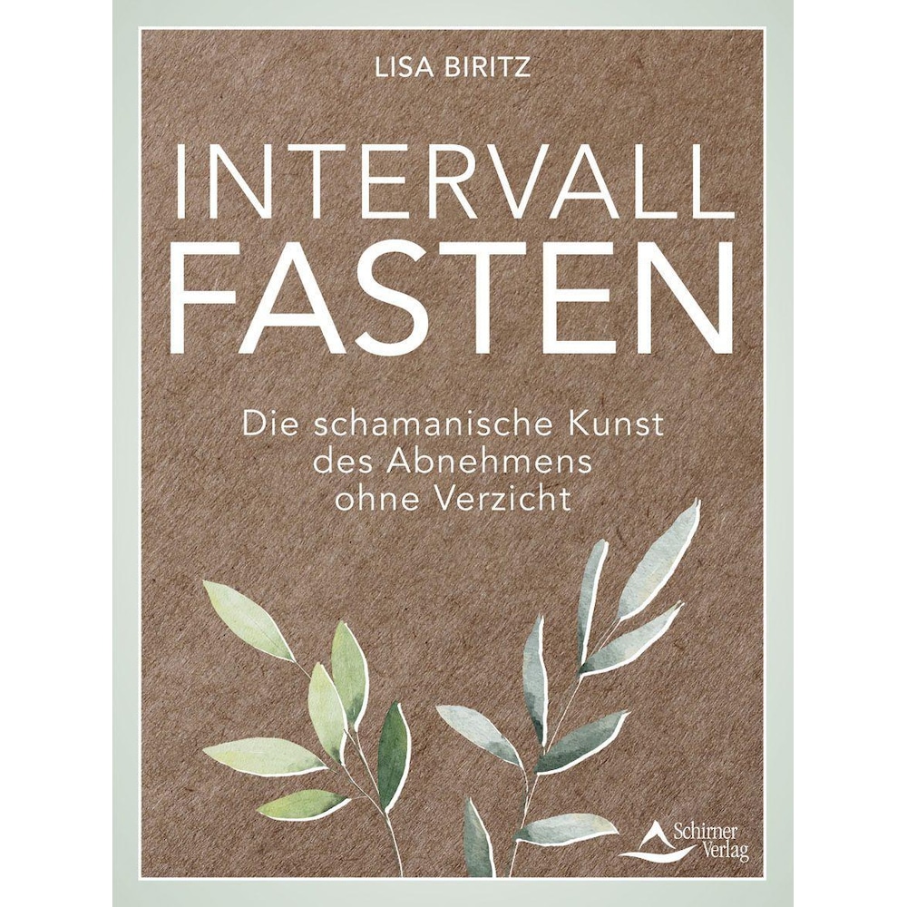 Intervall-Fasten, Ratgeber von Lisa Biritz