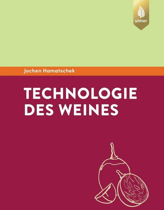Produktbild Technologie des Weines (Deutsch, Jochen Hamatschek, 2015)